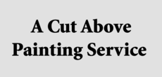 Print Ad of A Cut Above Painting Service